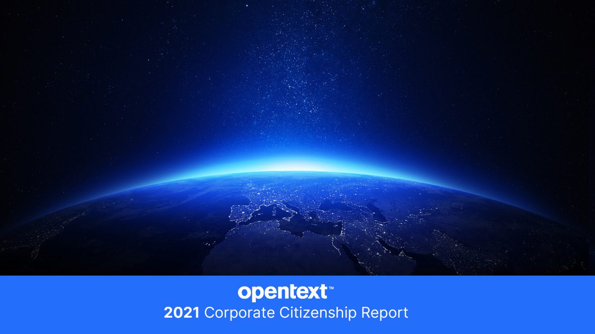 OpenText’s 2021 Corporate Citizenship Report