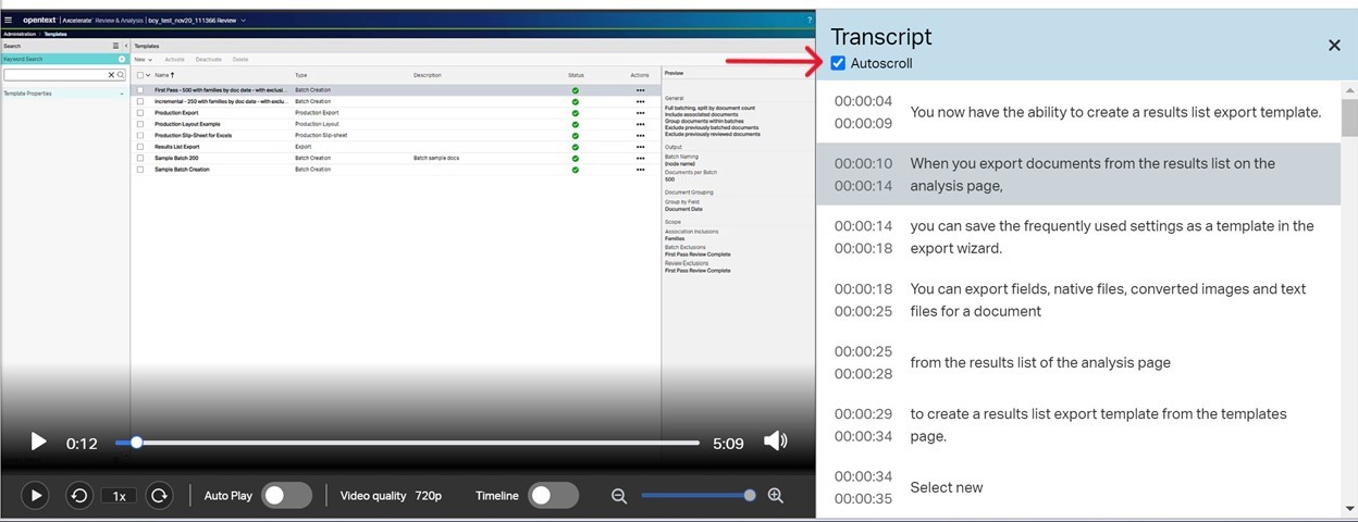 OpenText eDiscovery screenshot showing an auto generated transcript of  a video file in a side-by-side format. Auto-scroll is enabled.