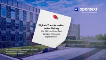 Digitale Transformation in der Bildung: SAP & OpenText als Fundament für Campus-Prozesse