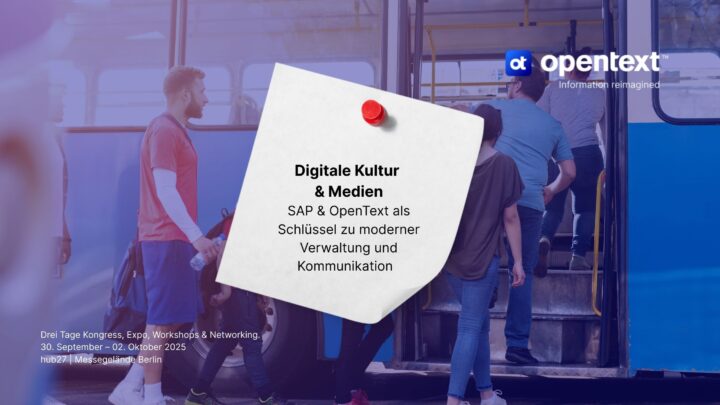 Digitale Kultur & Medien: SAP & OpenText als Schlüssel zu moderner Verwaltung und Kommunikation